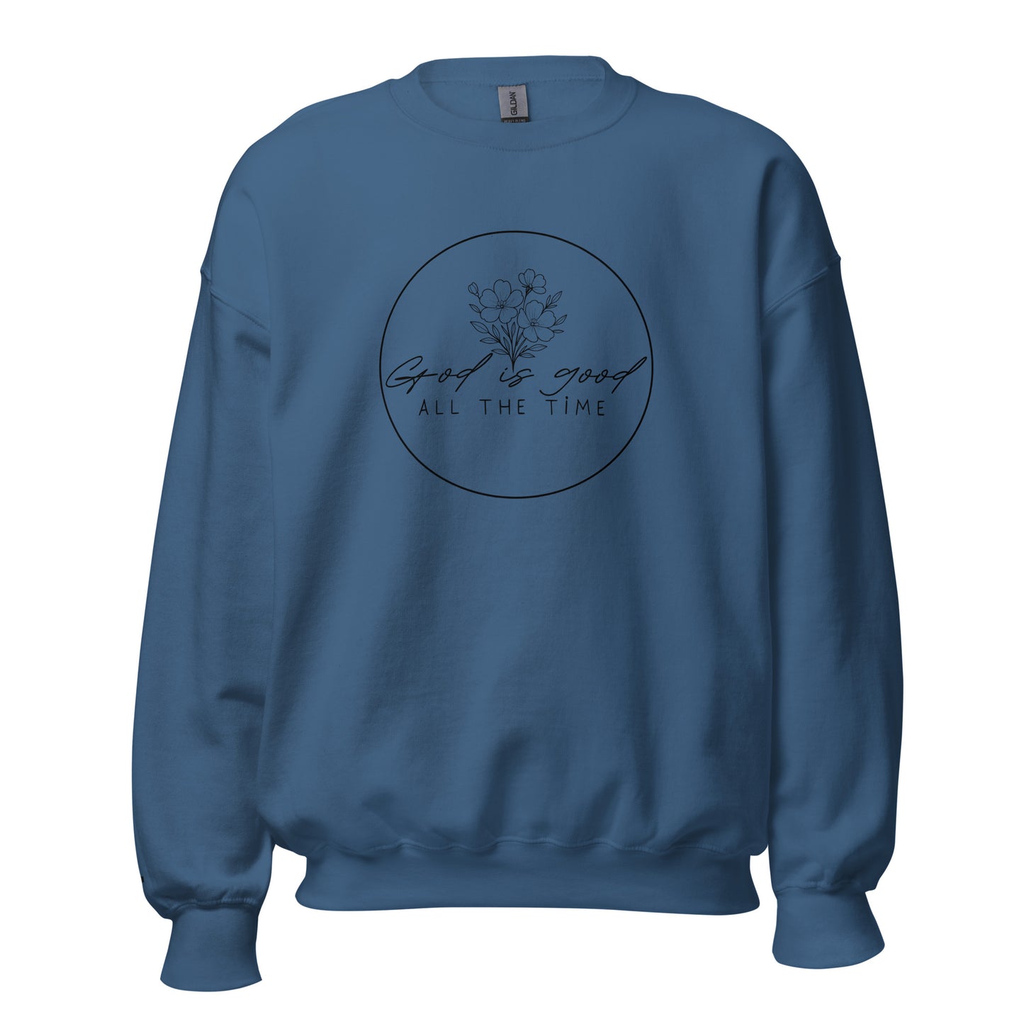 Indigo blue women’s faith sweatshirt with “God is good all the time” floral design and embroidered cross on wrist – TKC Supply Co.
